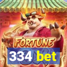 334 bet